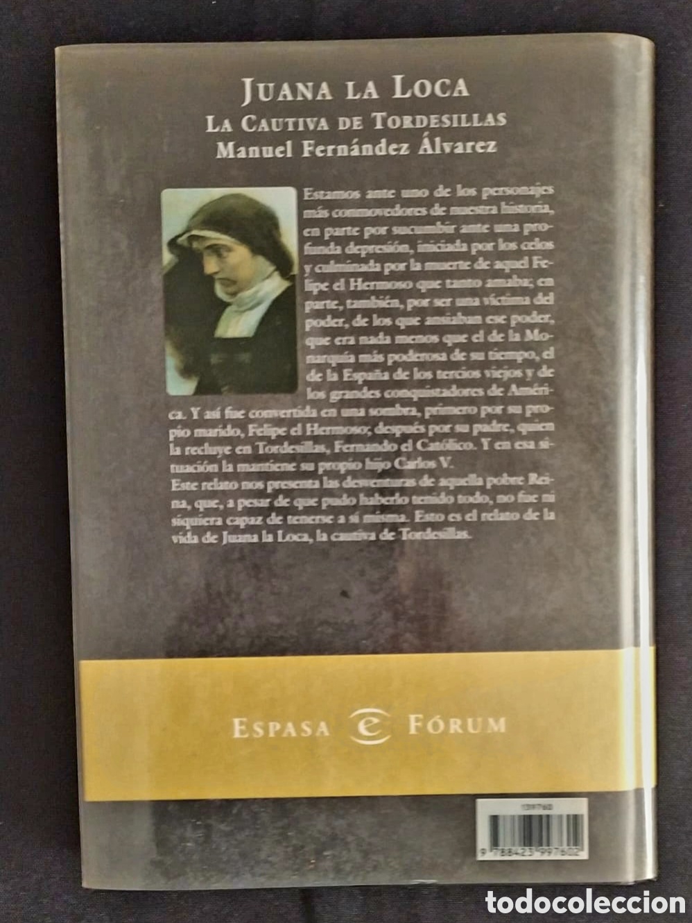 Libros de segunda mano: JUANA LA LOCA: LA CAUTIVA DE TORDESILLAS - Foto 2