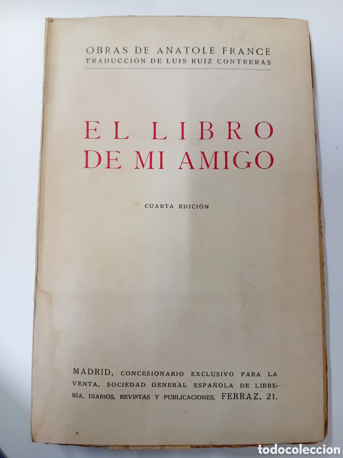 Libros de segunda mano: El libro de mi amigo - Anatole France - Foto 1