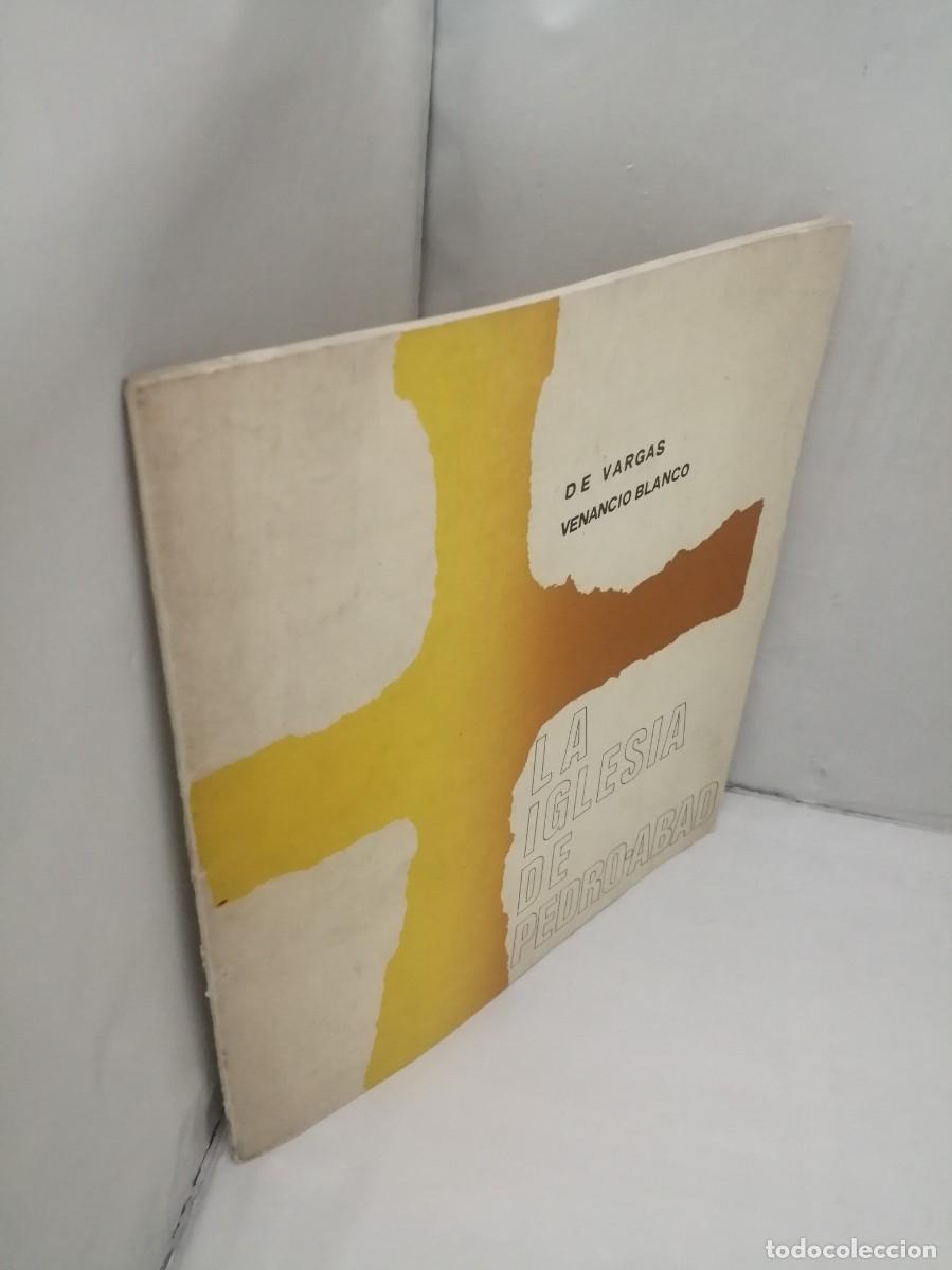 Libros de segunda mano: De Vargas y Venancio Blanco: LA IGLESIA DE PEDRO-ABAD - Foto 7