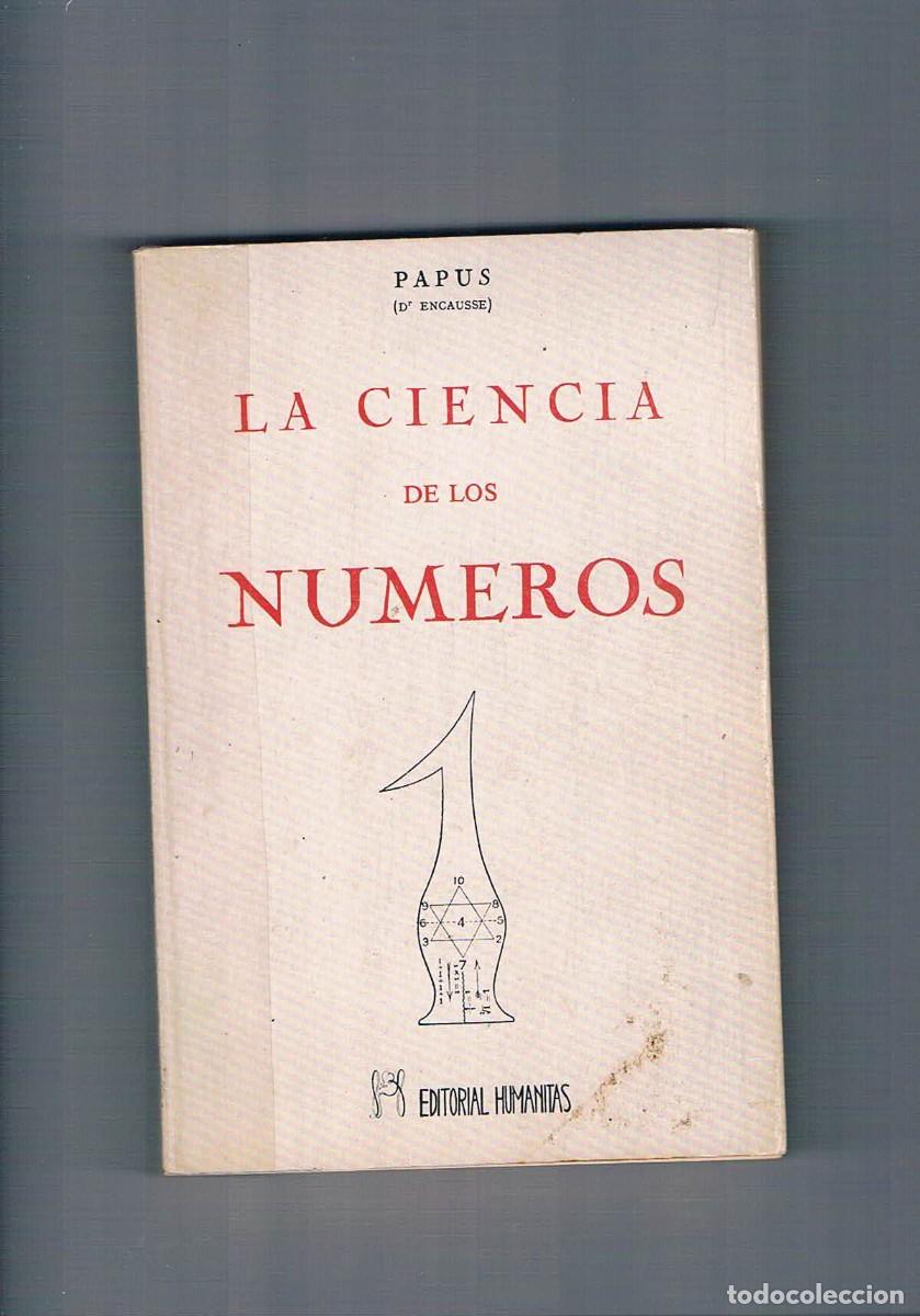 Libros de segunda mano: La ciencia de los numeros Papus Dr Encausse Editorial humanitas 1982 - Foto 1