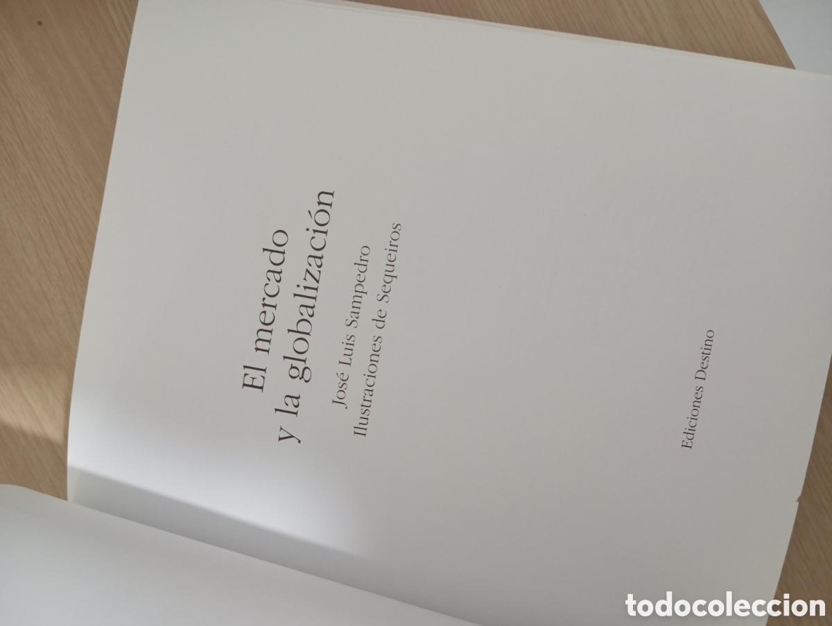 Libros de segunda mano: El mercado y la globalizaci&oacute;n. Jos&eacute; Luis Sampedro - Foto 4