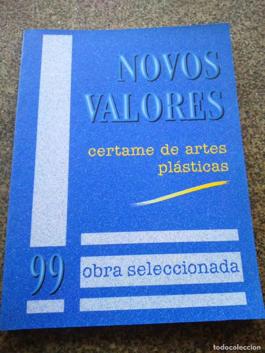 Libri di seconda mano: NOVOS VALORES 1999 -- CERTAME DE ARTES PLASTICAS -- OBRA SELECCIONADA -- PONTEVEDRA --