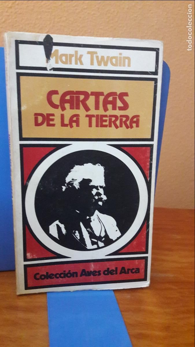 Libros de segunda mano: CARTAS DE LA TIERRA MARK TWAIN / COLECCI&Oacute;N AVES DEL ARCA - Foto 1