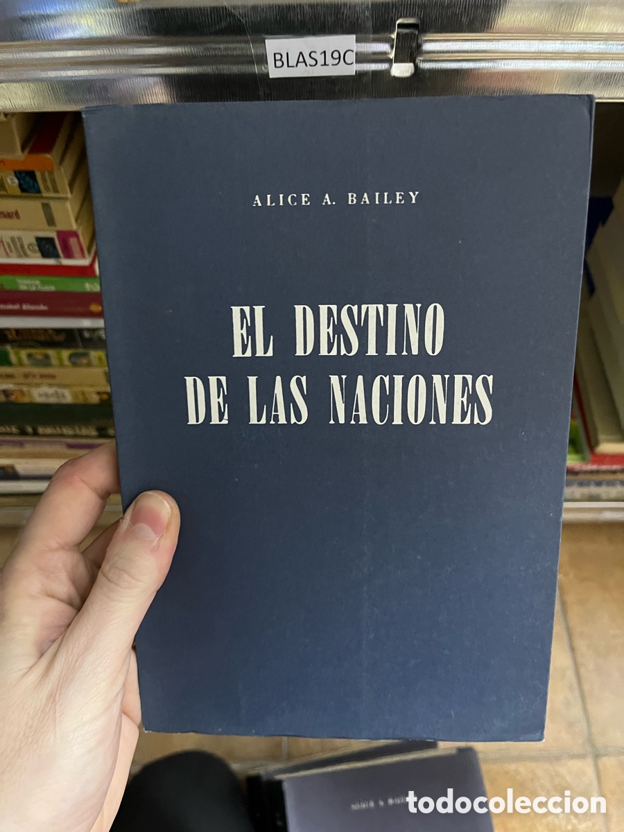 Libros de segunda mano: Blas19C El destino de las naciones. Alice A Bailey - Foto 1