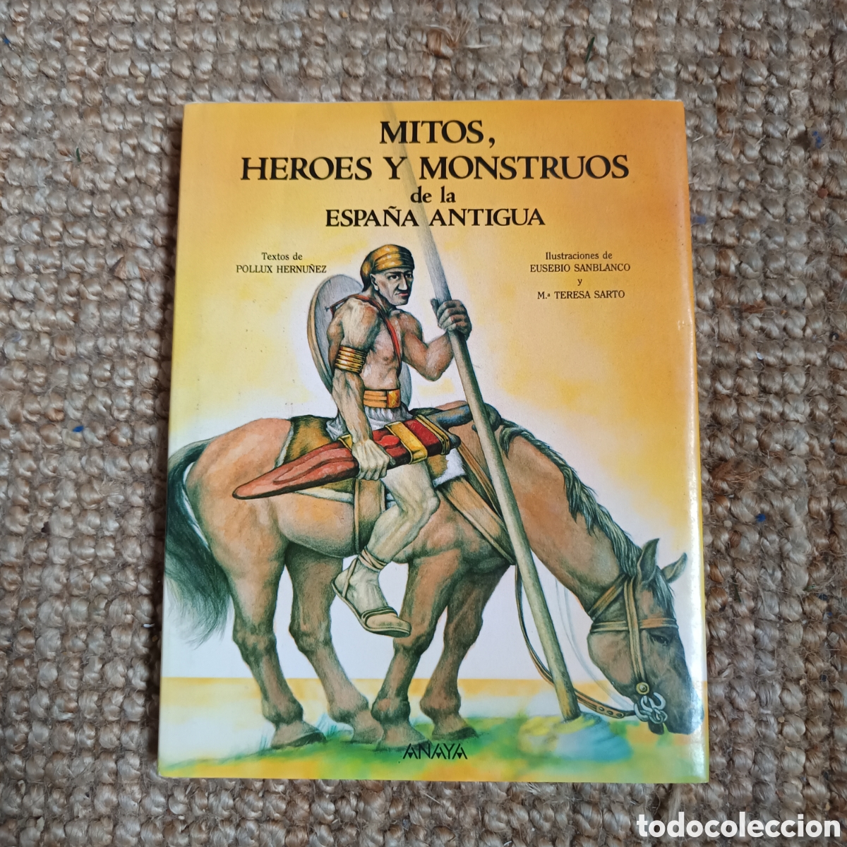 Libros de segunda mano: Mitos, h&eacute;roes y monstruos de la Espa&ntilde;a antigua - Foto 1