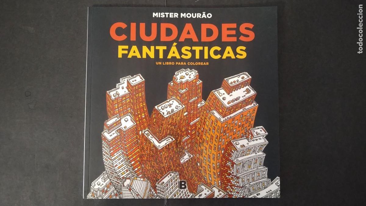 Libros de segunda mano: CIUDADES FANT&Aacute;STICAS. UN LIBRO PARA COLOREAR - MISTER MOURAO (DESCATALOGADO)