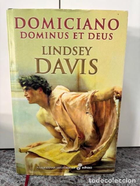 Libros de segunda mano: DOMICIANO, DOMINUS ET DEUS - LINDSEY DAVIS - EDHASA, 2013 - Foto 1