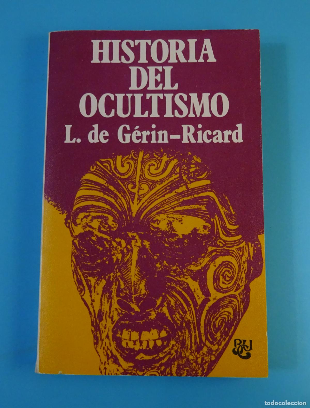 Libros de segunda mano: HISTORIA DEL OCULTISMO. L. DE G&Eacute;RIN - RICARD - Foto 1