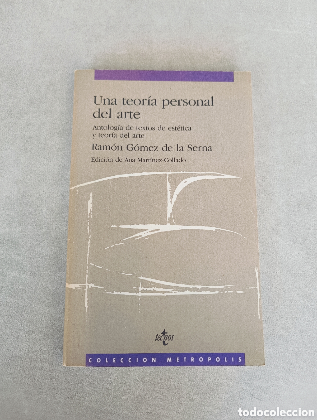 Libros de segunda mano: Una teor&iacute;a personal del arte. Ram&oacute;n G&oacute;mez de la Serna. - Foto 2