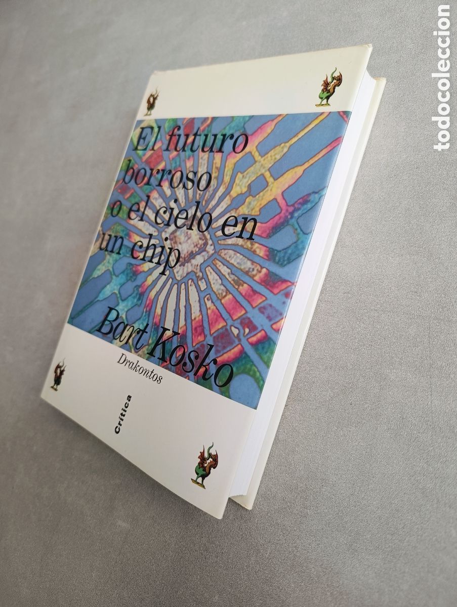 Libros de segunda mano: El futuro borroso o el cielo en un chip. Bart Kosko - Foto 7