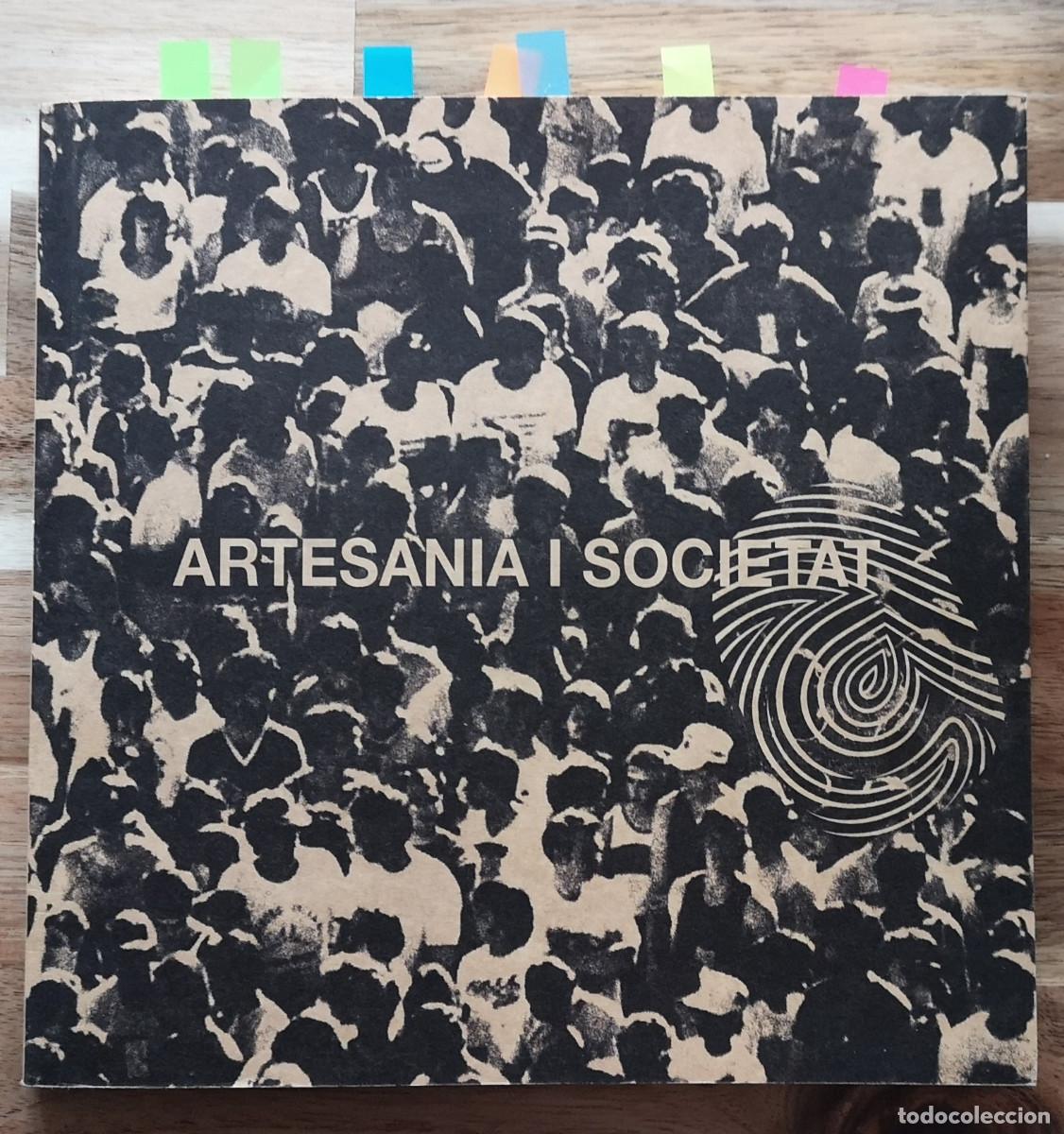 Libros de segunda mano: ARTESANIA I SOCIETAT - Generalitat de Catalunya - Foto 1