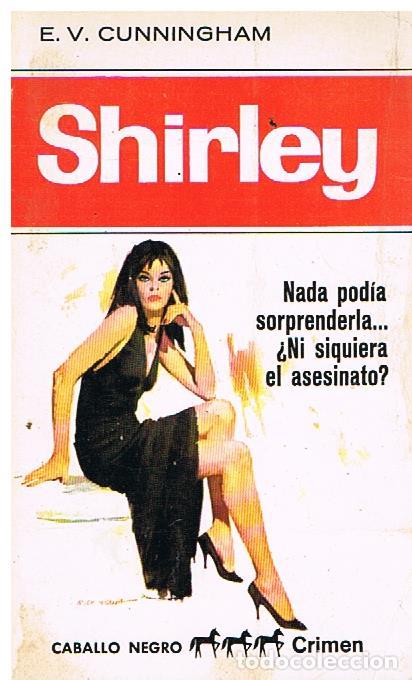 Libros de segunda mano: Shirley - E. V. Cunningham - Foto 1