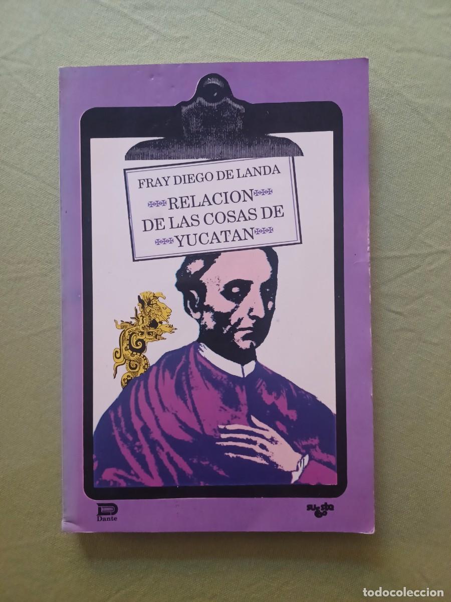 Libros de segunda mano: RELACI&Oacute;N DE LAS COSAS DE YUCATAN. DIEGO DE LANDA. - Foto 1