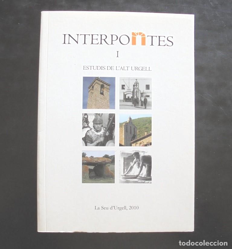 Gebrauchte B&uuml;cher: Interpontes I Estudis de l&rsquo;Alt Urgell 2010 La Seu d&rsquo;Urgell impecable