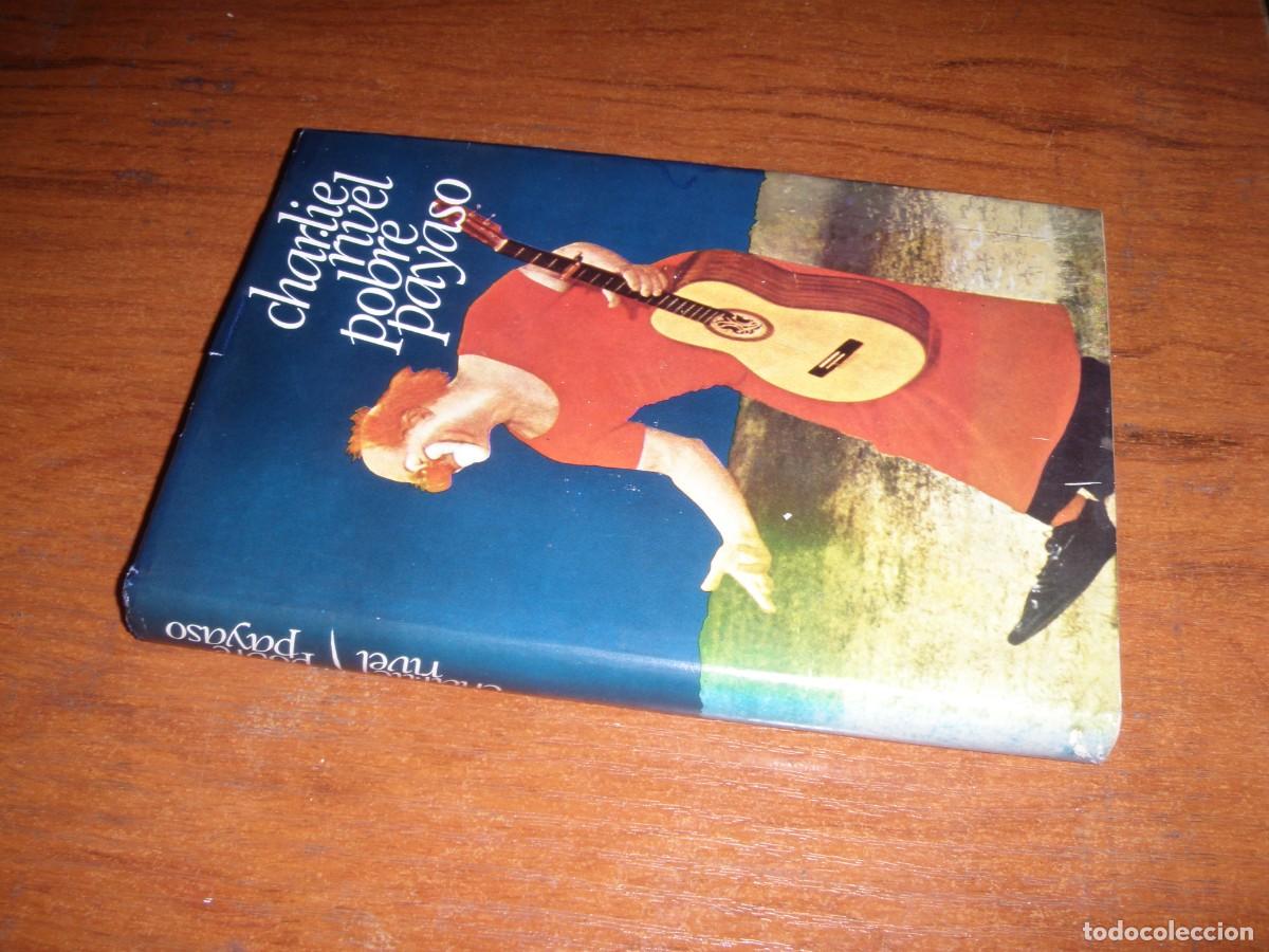 Libros de segunda mano: CHARLIE RIVEL POBRE PAYASO - Foto 2