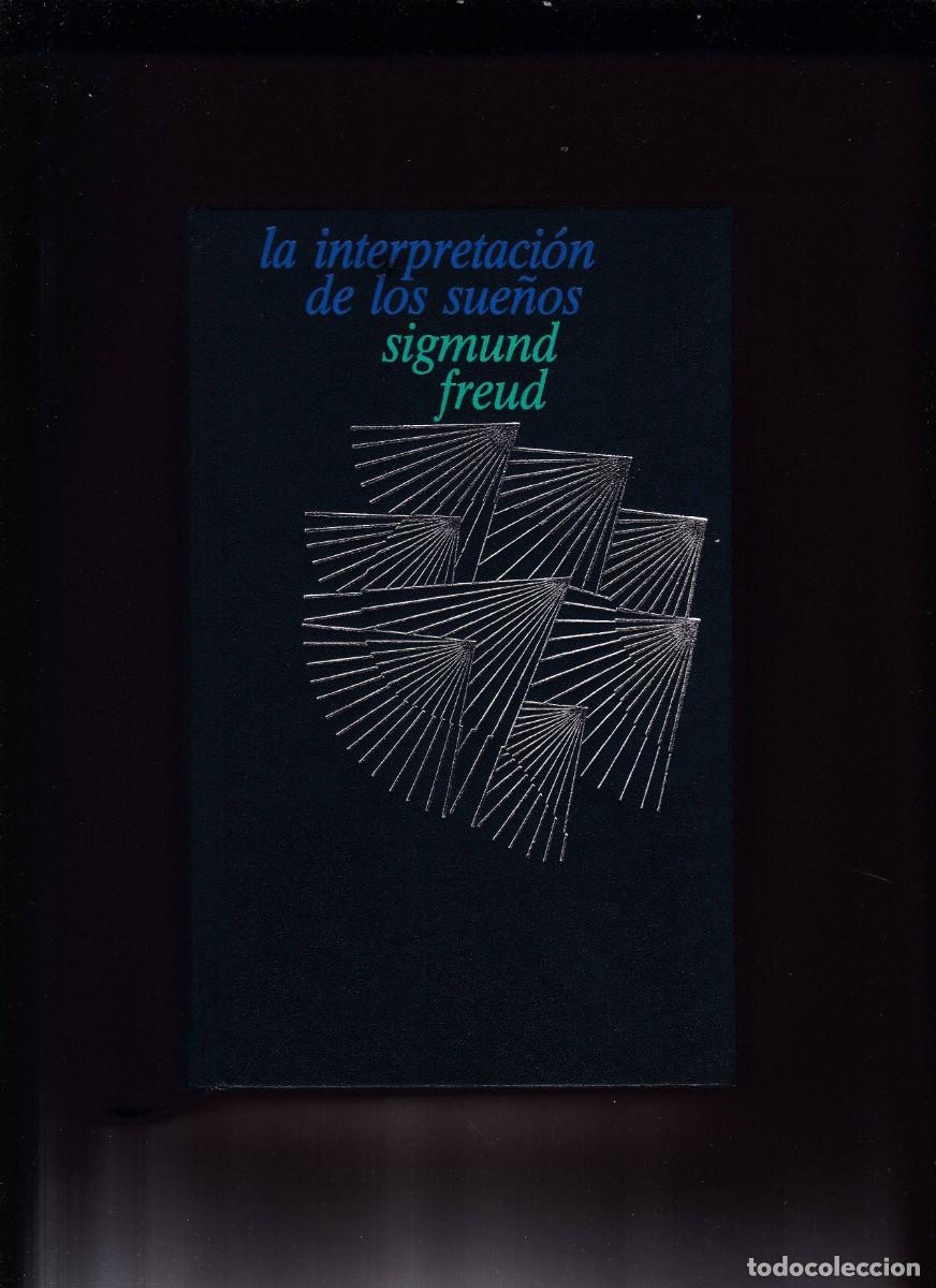 Libros de segunda mano: SIGMUND FREUD - LA INTERPRETACI&Oacute;N DE LOS SUE&Ntilde;OS - CIRCULO LECTORES 1984 - Foto 1