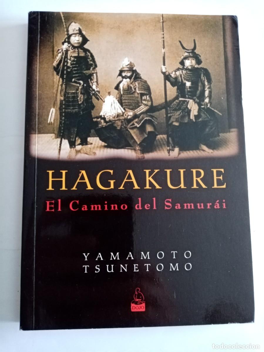 Libros de segunda mano: HAGAKURE , EL CAMINO DEL SAMURAI. Yamamoto Tsunetomo ( DOJO ) - Foto 1