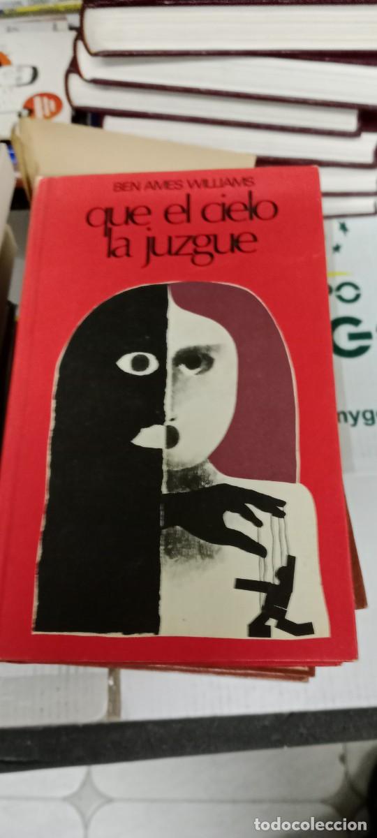Libros de segunda mano: MM-7YB LIBRO QUE EL CIELO LA JUZGUE - BEN AMES WILLIAMS - Foto 1
