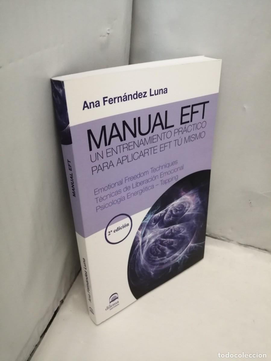 Libros de segunda mano: Manual EFT: un entrenamiento pr&aacute;ctico para aplicarte EFT t&uacute; mismo - Foto 3