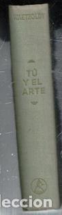 Libros de segunda mano: Tu y el arte. Whilhelm Watzoldt - Foto 1