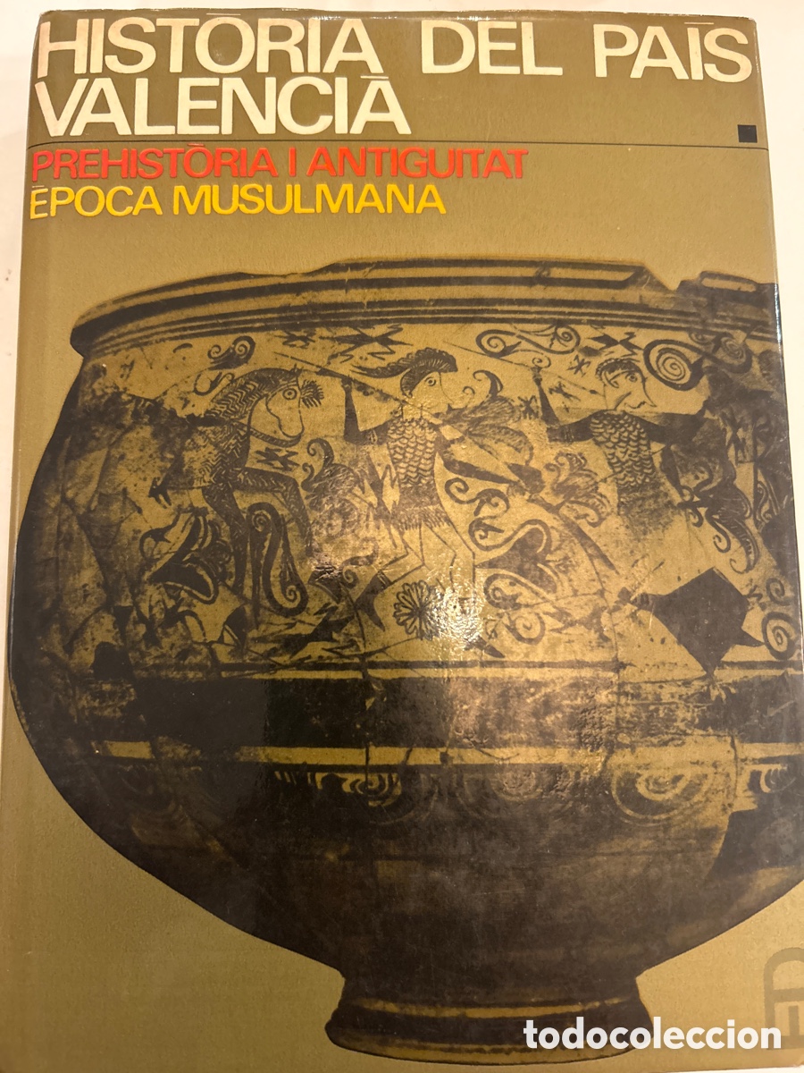 Libros de segunda mano: Hist&ograve;ria del pa&iacute;s valenci&agrave;. Prehist&ograve;ria i antiguitat. &Egrave;poca musulmana
