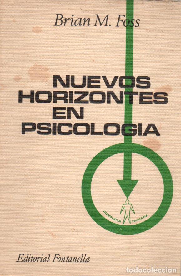 Libros de segunda mano: Foss, Brian NUEVOS HORIZONTES EN PSICOLOGIA - Foto 1