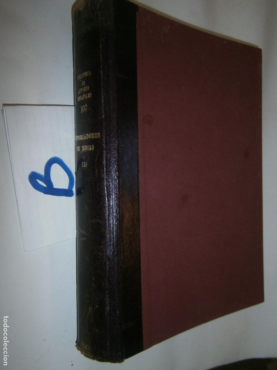 Gebrauchte B&uuml;cher: ANATIGUO VOLUMEN BIBLIOTECA DE AUTORES ESPA&Ntilde;OLES - HISTORIADORES DE INDIAS