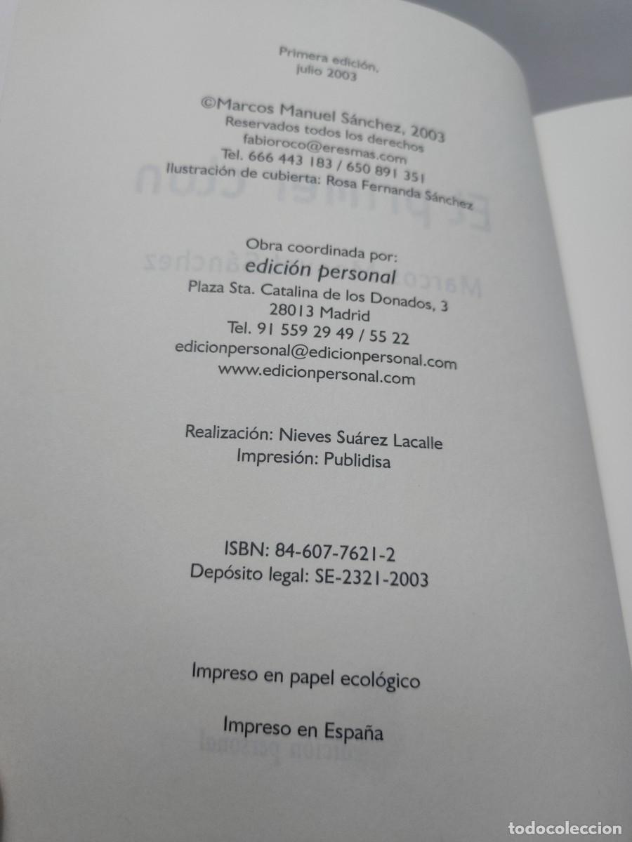 Libros de segunda mano: LIBRO - EL PRIMER CLON - MARCOS MANUEL S&Aacute;NCHEZ - EDICI&Oacute;N PERSONAL - 1&ordf; EDICI&Oacute;N 2003 - Foto 2