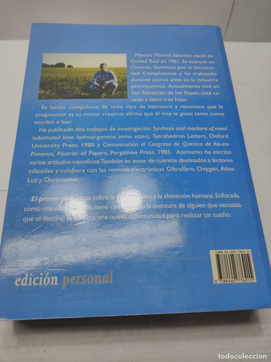 Libros de segunda mano: LIBRO - EL PRIMER CLON - MARCOS MANUEL S&Aacute;NCHEZ - EDICI&Oacute;N PERSONAL - 1&ordf; EDICI&Oacute;N 2003 - Foto 5