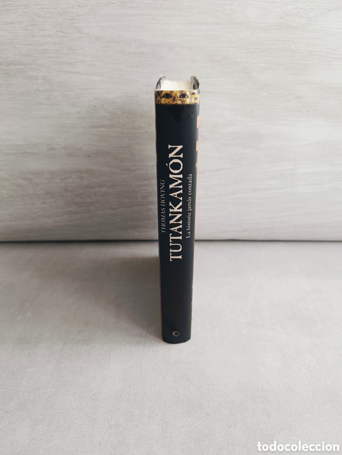 Libros de segunda mano: Tutankam&oacute;n. La historia jam&aacute;s contada. Thomas Hoving. - Foto 2