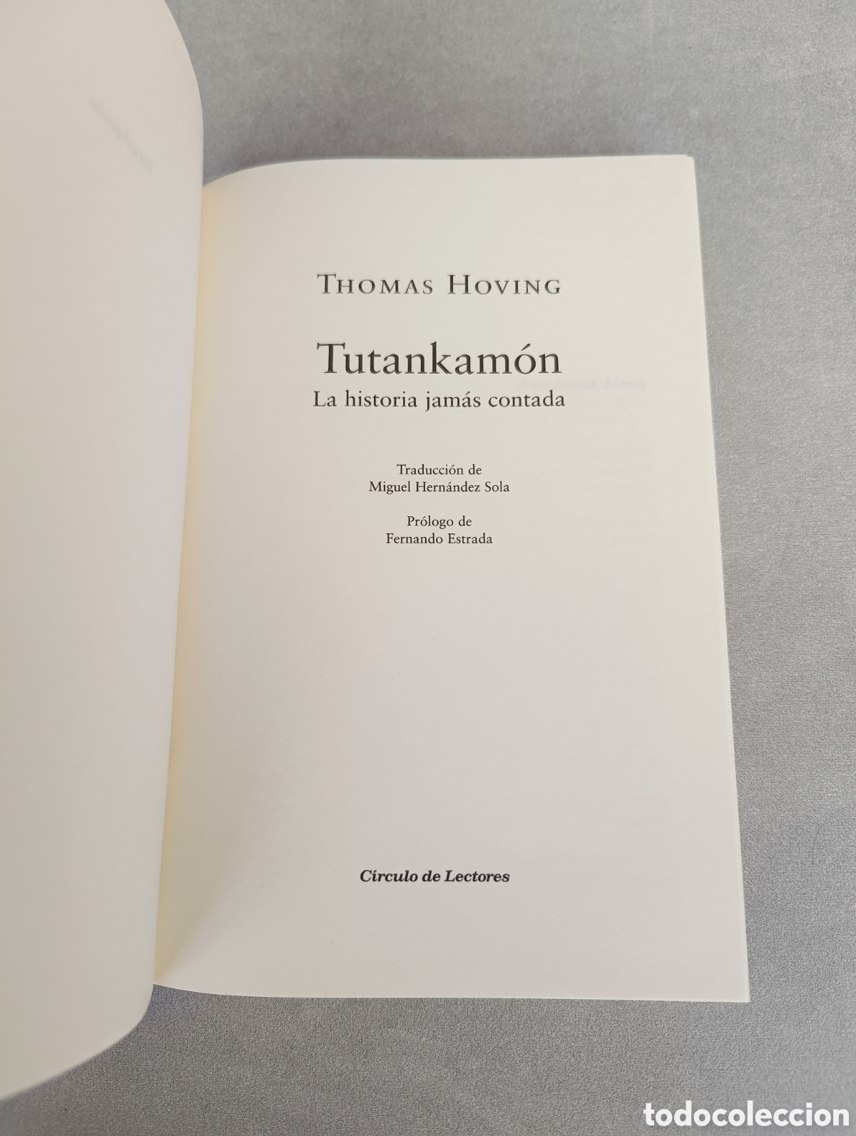 Libros de segunda mano: Tutankam&oacute;n. La historia jam&aacute;s contada. Thomas Hoving. - Foto 5