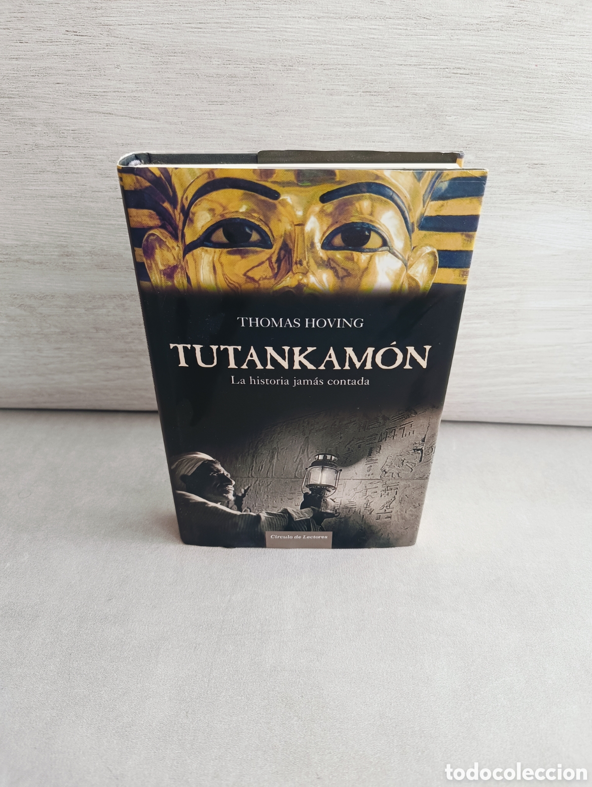 Libros de segunda mano: Tutankam&oacute;n. La historia jam&aacute;s contada. Thomas Hoving. - Foto 1