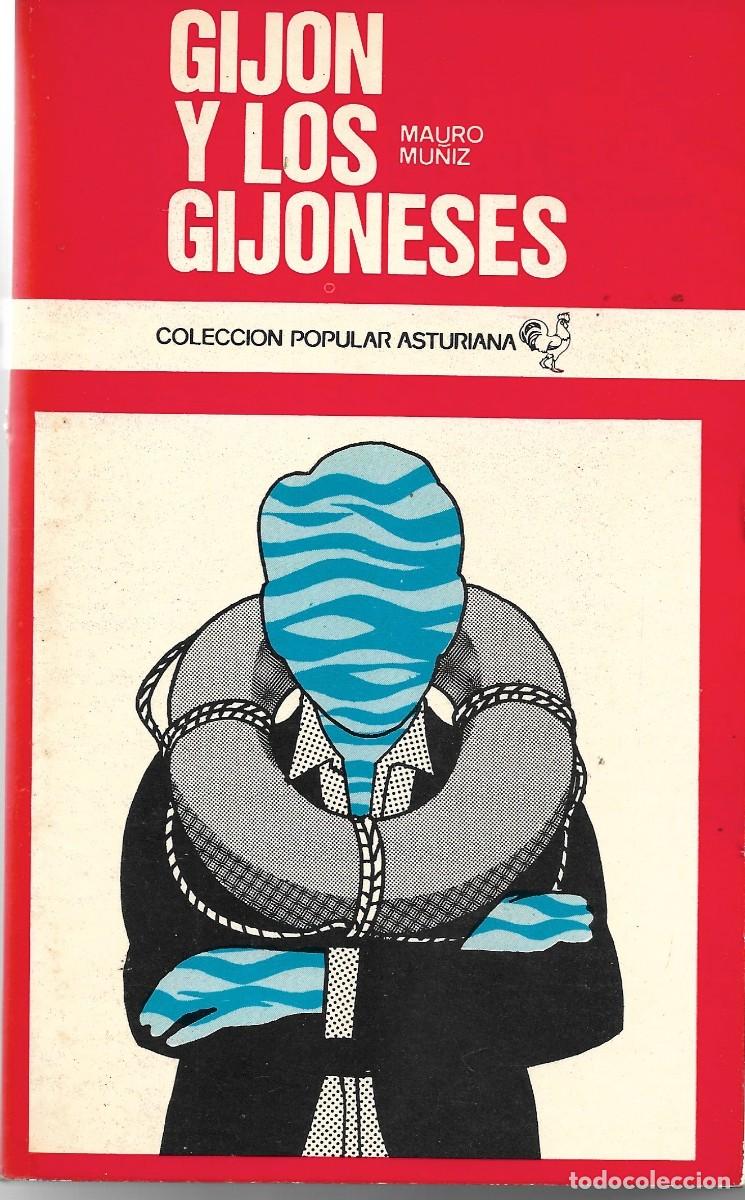 Libros de segunda mano: GIJ&Oacute;N Y LOS GIJONESES. De Mauro Mu&ntilde;iz - Foto 1