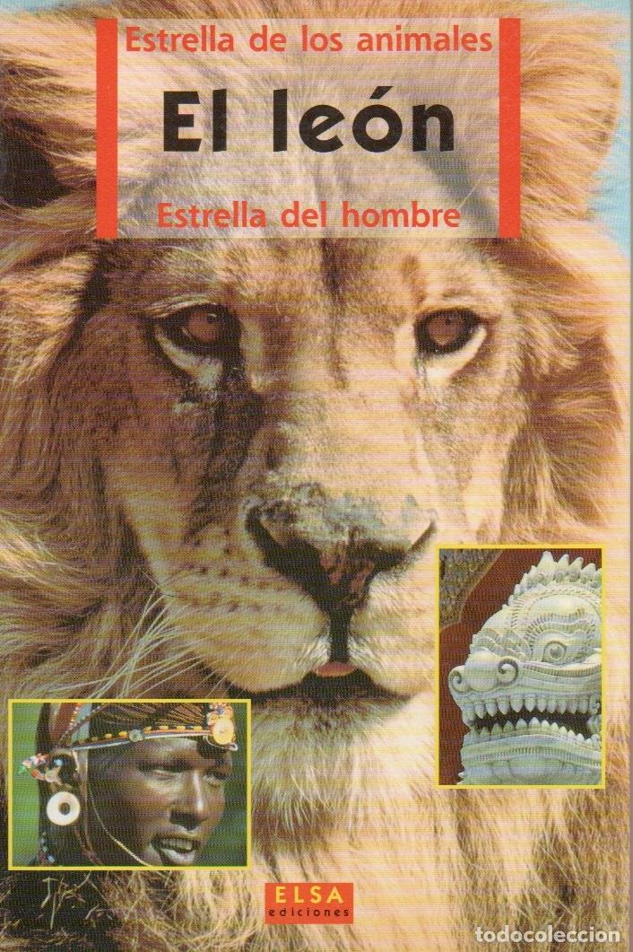 Libros de segunda mano: ESTRELLA DE LOS ANIMALES. EL LEON. ESTRELLA DEL HOMBRE - Foto 1