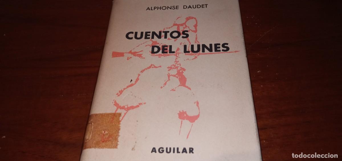 Libros de segunda mano: Cuentos del lunes Alphonse Daudet Aguilar Crisol n&uacute;mero 226 - Foto 1