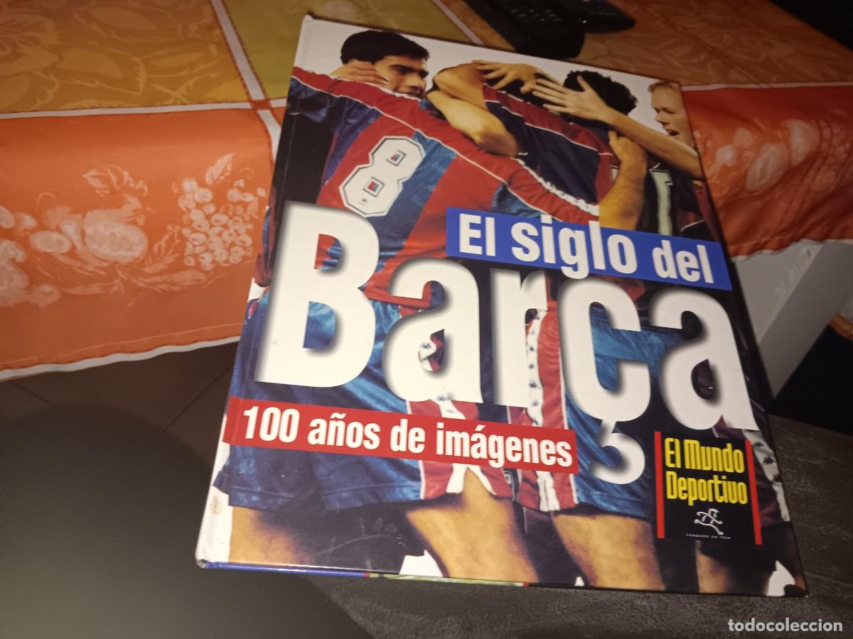 Libros de segunda mano: CRUYFF, MARADONA ,ETC EN EL LIBRO EL SIGLO DEL BARCA COMPLETO - Foto 1