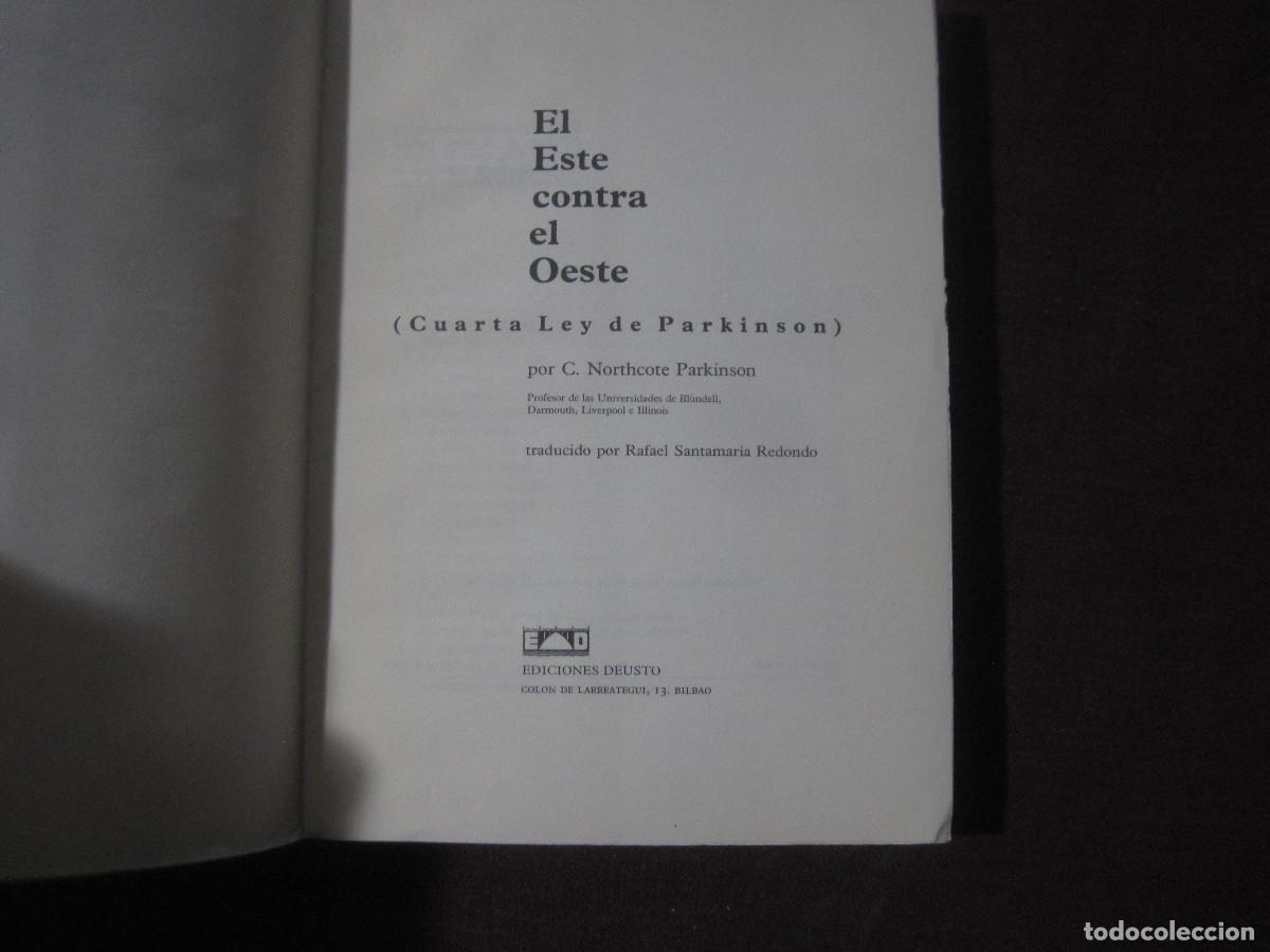 Libros de segunda mano: C. Northcote Parkinson - El este contra el oeste - Deusto - Foto 2