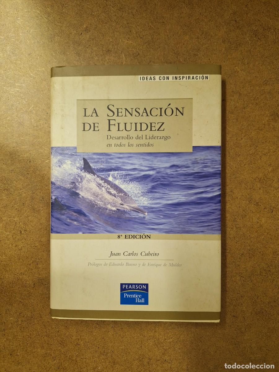 Libros de segunda mano: La sensaci&oacute;n de fluidez - Juan Carlos Cubeiro - Foto 1