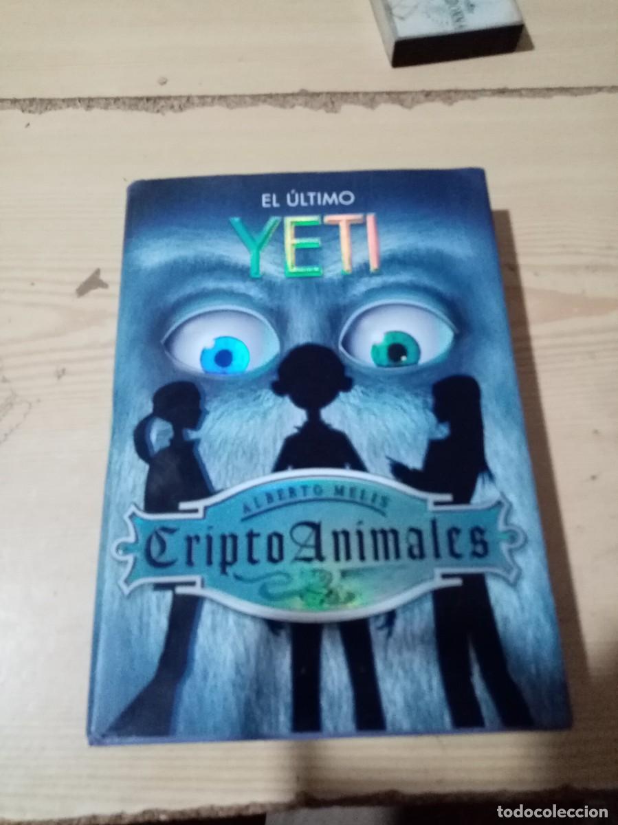 Libros de segunda mano: EL ULTIMO YETI. CRIPTO ANIMALES. ALBERTO MELIS. EST21B3 - Foto 1