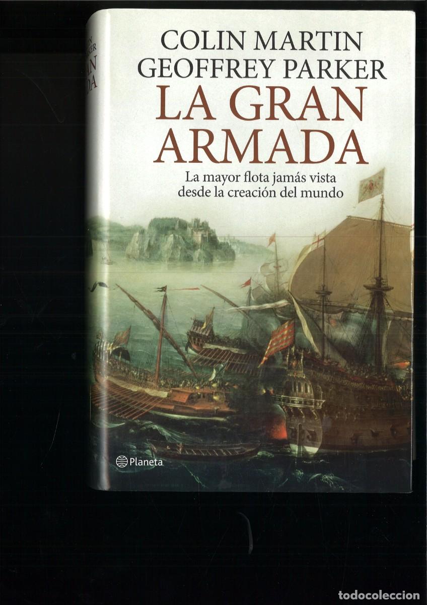 Libros de segunda mano: LA GRAN ARMADA. Collin Martin y Geoffrey Parker - Foto 1