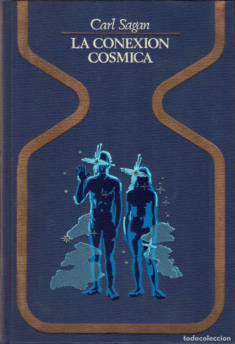 Libros de segunda mano: La conexi&oacute;n c&oacute;smica - Carl Sagan - Foto 1