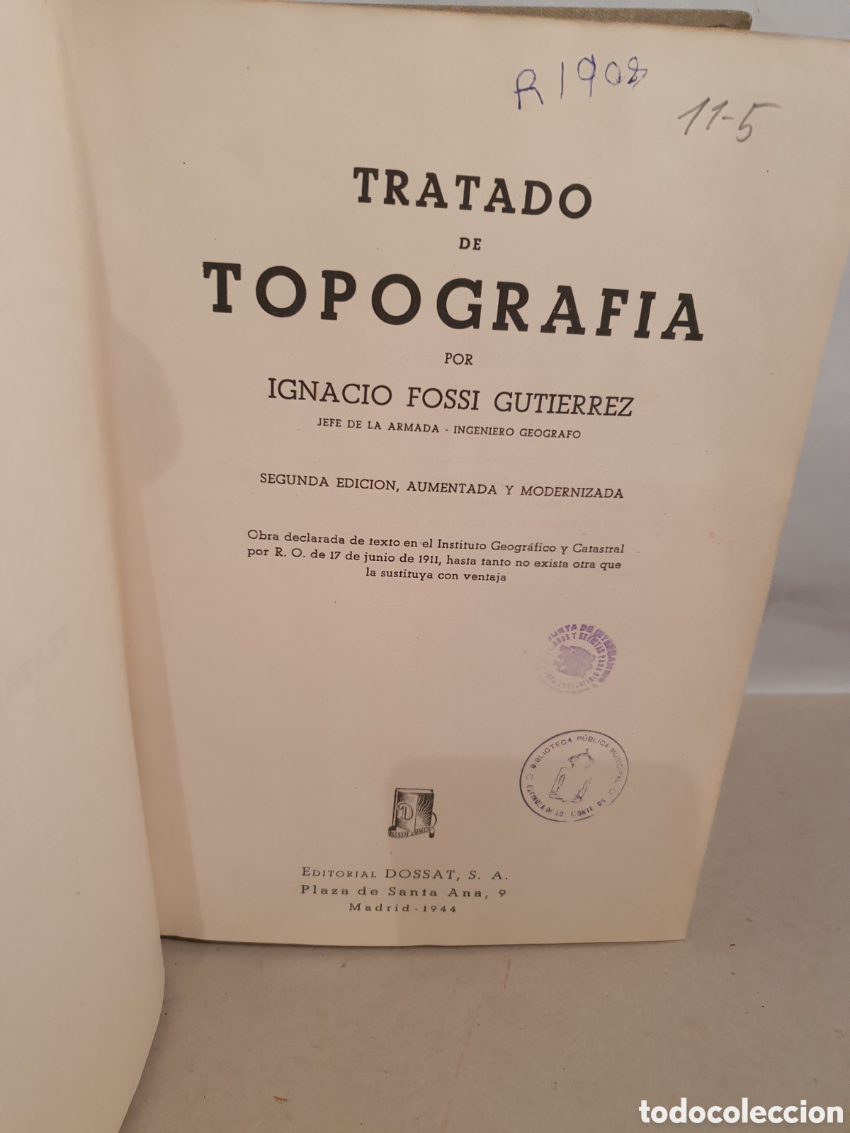 Libros de segunda mano: TRATADO DE TOPOGRAFIA. IGNACIO FOSSI GUTIERREZ. DOSSET 1944. - Foto 2