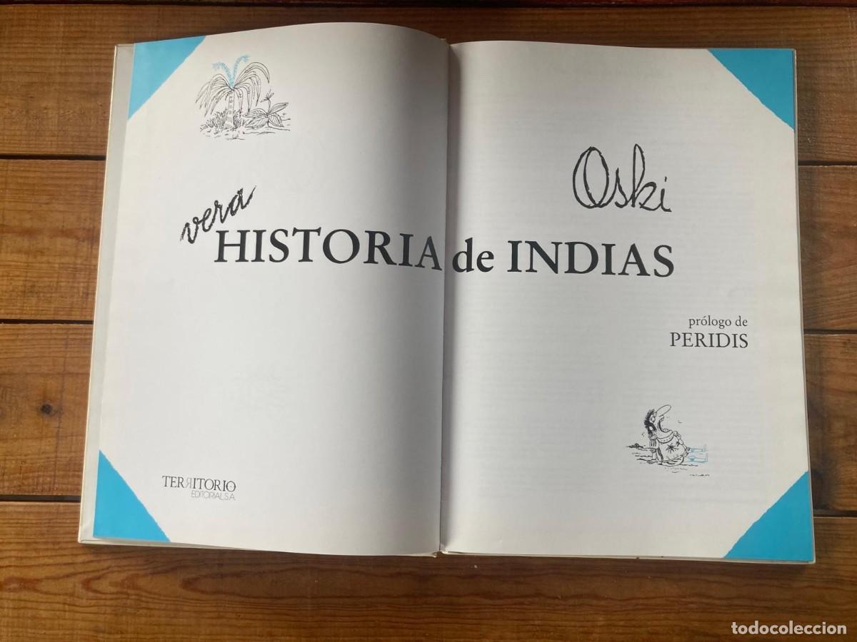 Libros de segunda mano: VERA HISTORIA ILUSTRADA DE LAS INDIAS - OSKI - Foto 7