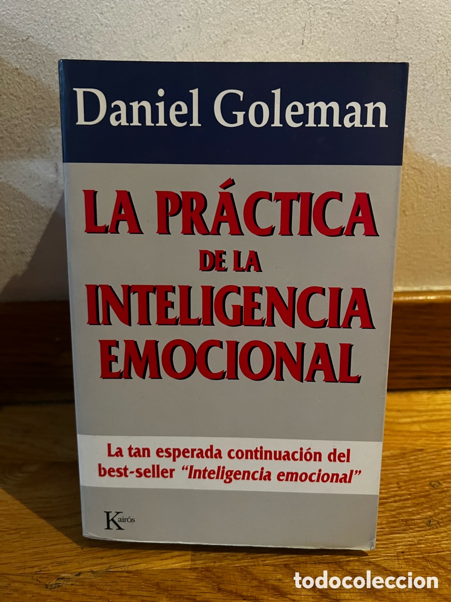 Libros de segunda mano: Daniel Goleman LA PR&Aacute;CTICA DE LA INTELIGENCIA EMOCIONAL - Foto 1