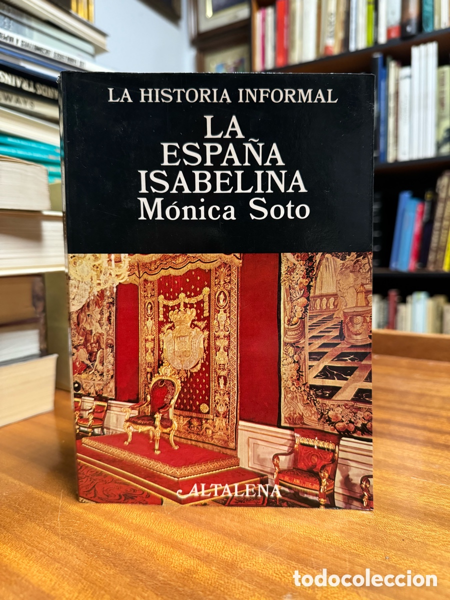 Libros de segunda mano: LA ESPA&Ntilde;A ISABELINA. MONICA SOTO. - Foto 1