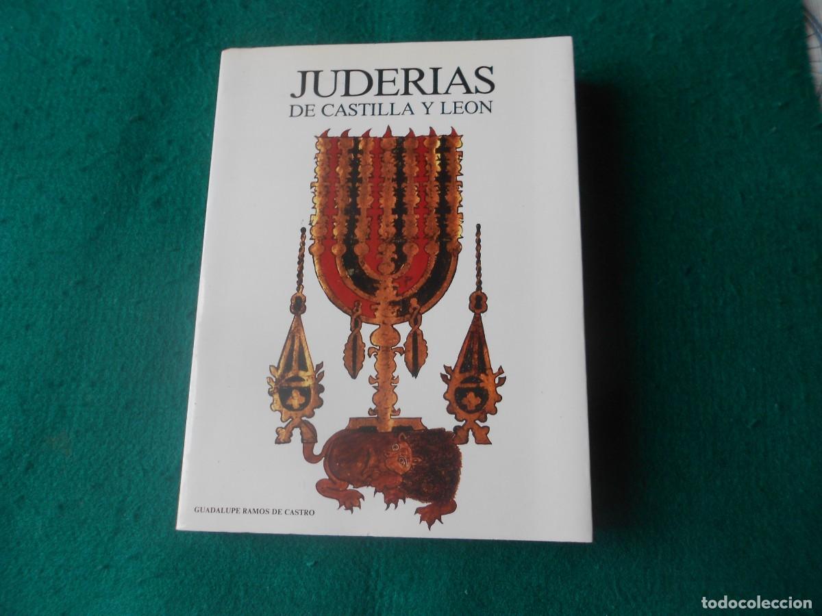 Libros de segunda mano: JUDERIAS DE CASTILLA Y LE&Oacute;N - GUADALUPE RAMOS DE CASTRO - Foto 1