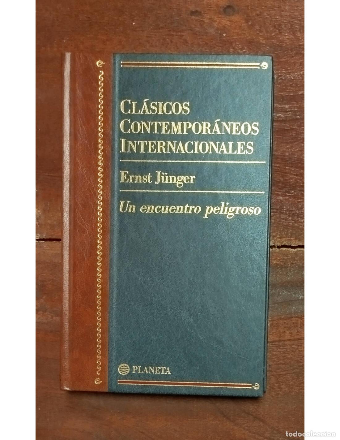 Libros de segunda mano: UN ENCUENTRO PELIGROSO. J&Uuml;NGER, Ernst. Planeta. 1997. - Foto 1