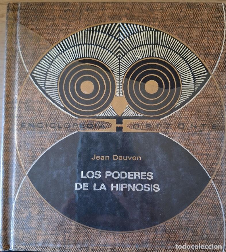 Libros de segunda mano: LOS PODERES DE LA HIPNOSIS. - DAUVEN, Jean. - Foto 1