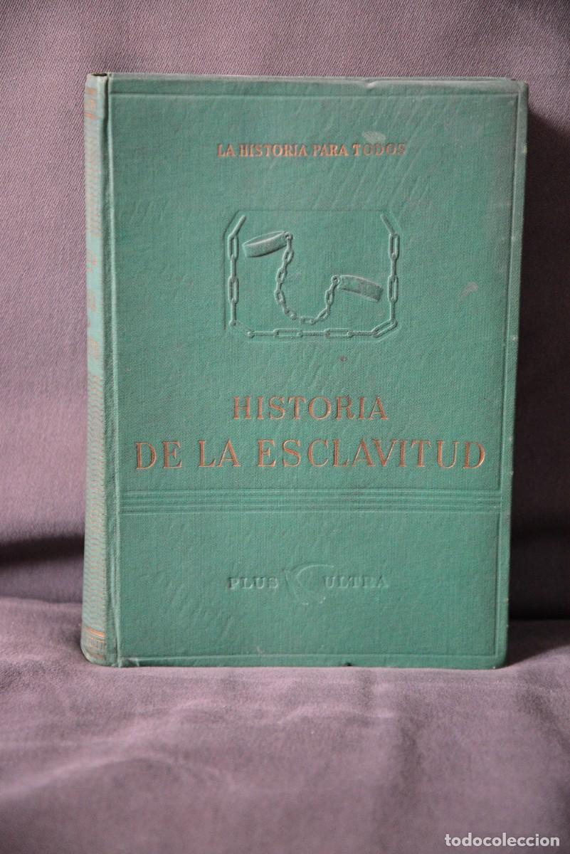 Libros de segunda mano: Historia de la Esclavitud - Foto 1