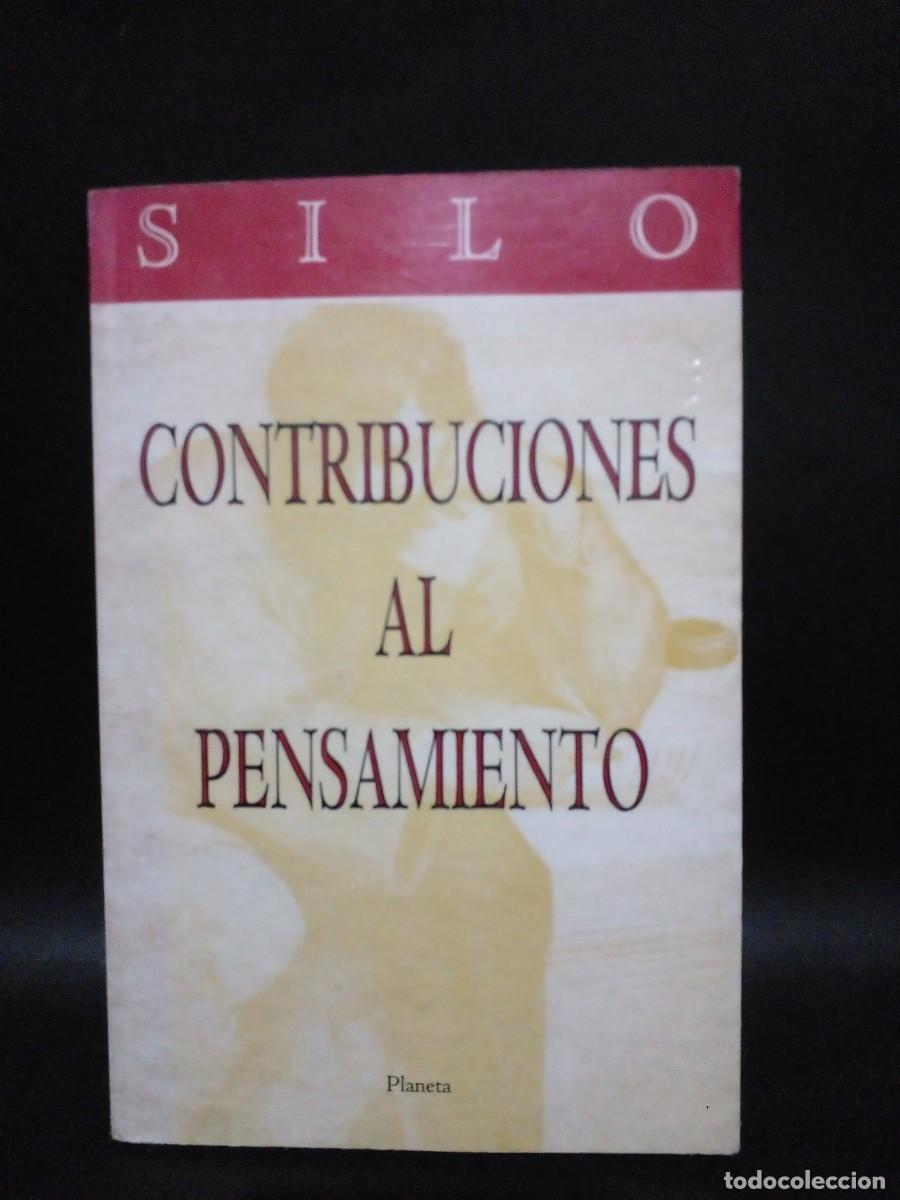 Libros de segunda mano: SILO-CONTRIBUCIONES AL PENSAMIOENTO-1991 - Foto 1